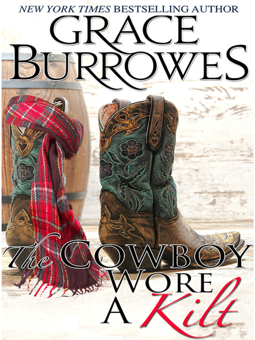 Title details for The Cowboy Wore a Kilt by Grace Burrowes - Wait list